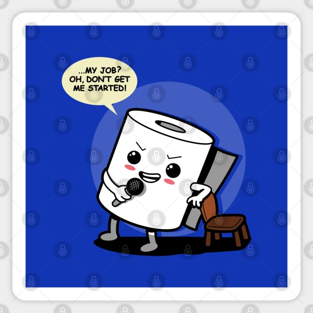 Funny Kawaii Cute Stand-up Comedian Joking Toilet Paper Humor Sticker by BoggsNicolas